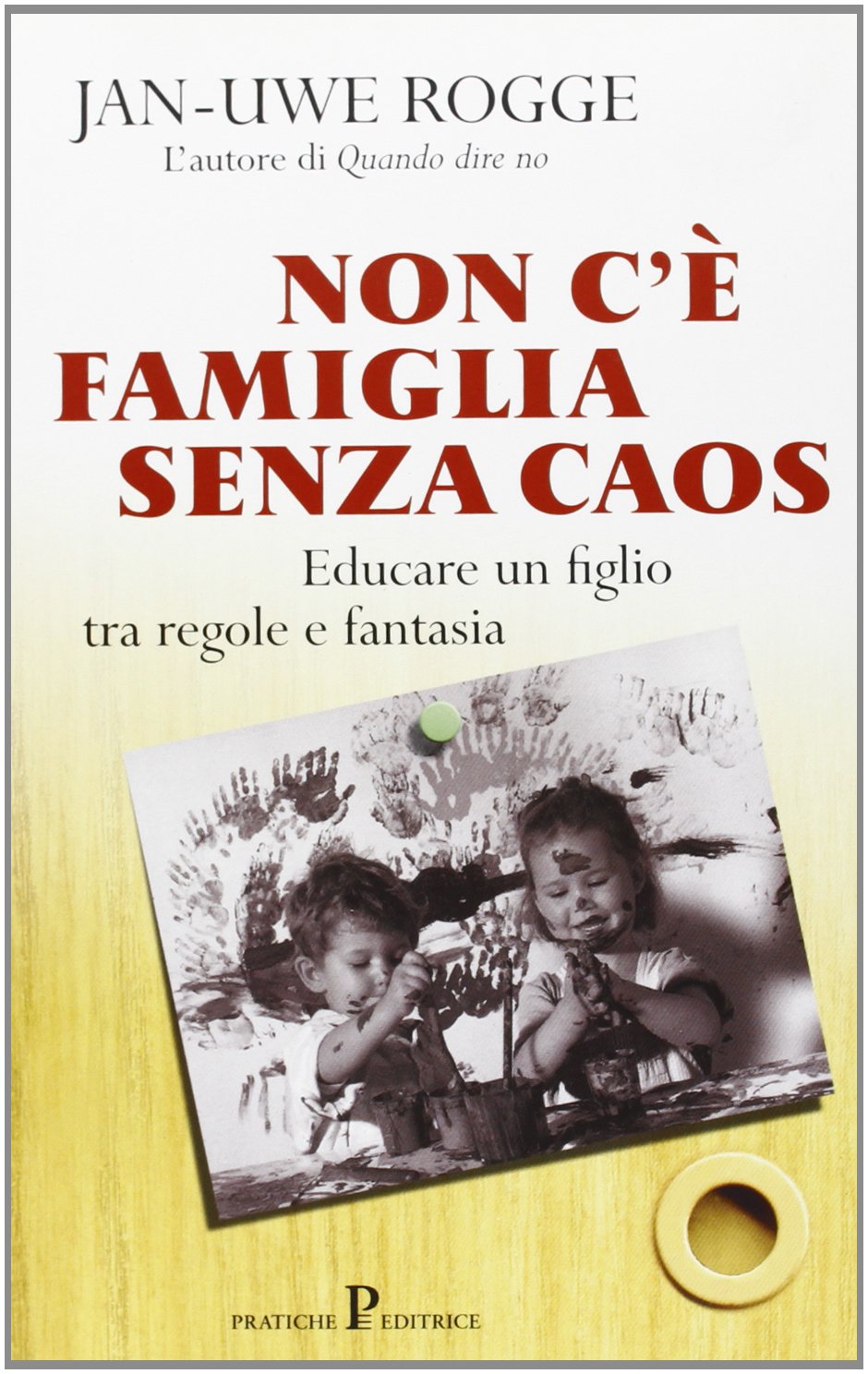 Non c'è famiglia senza caos (Nuovi saggi) Books
