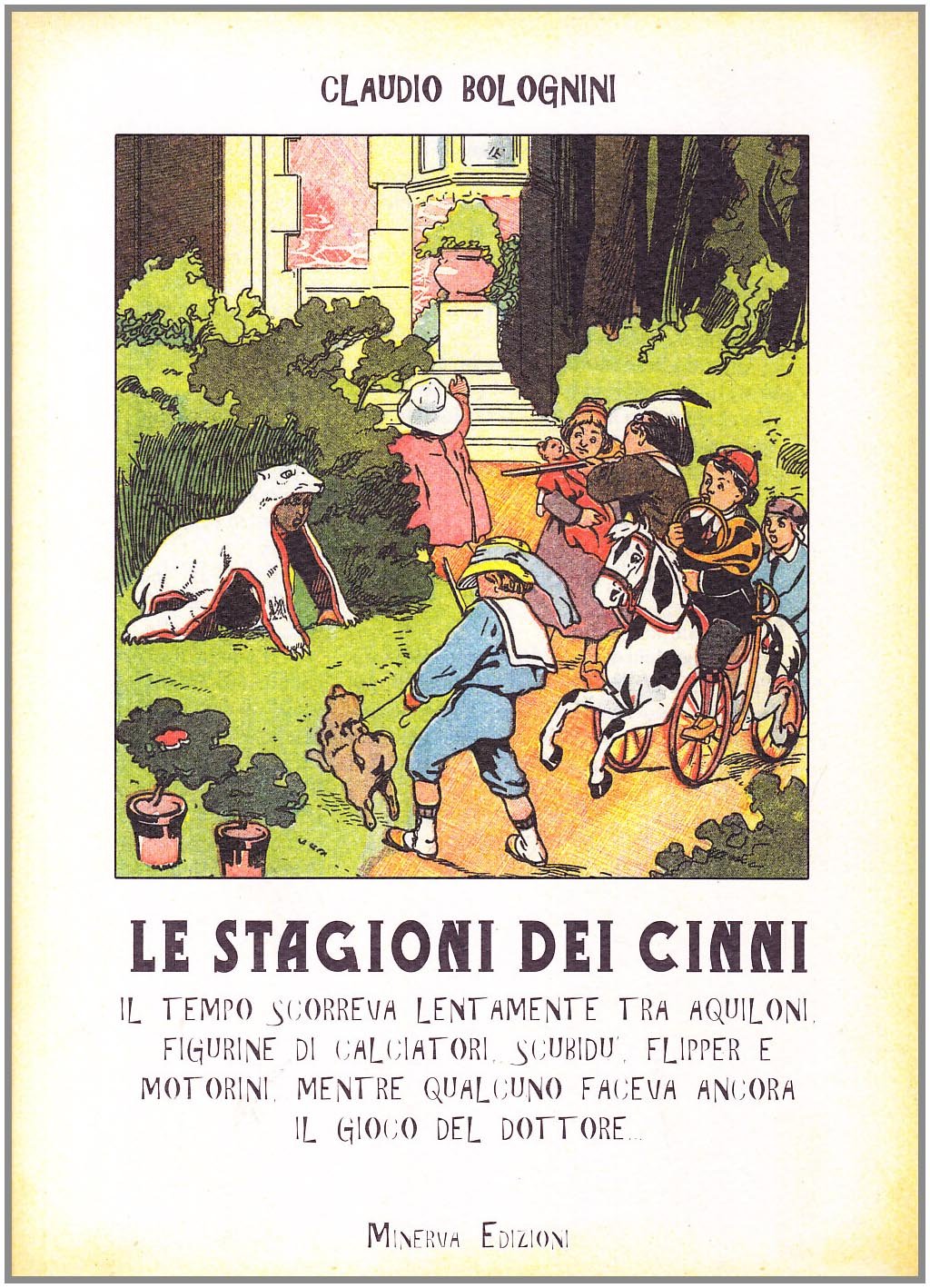 Le stagioni dei cinni. Testo italiano e bolognese Books