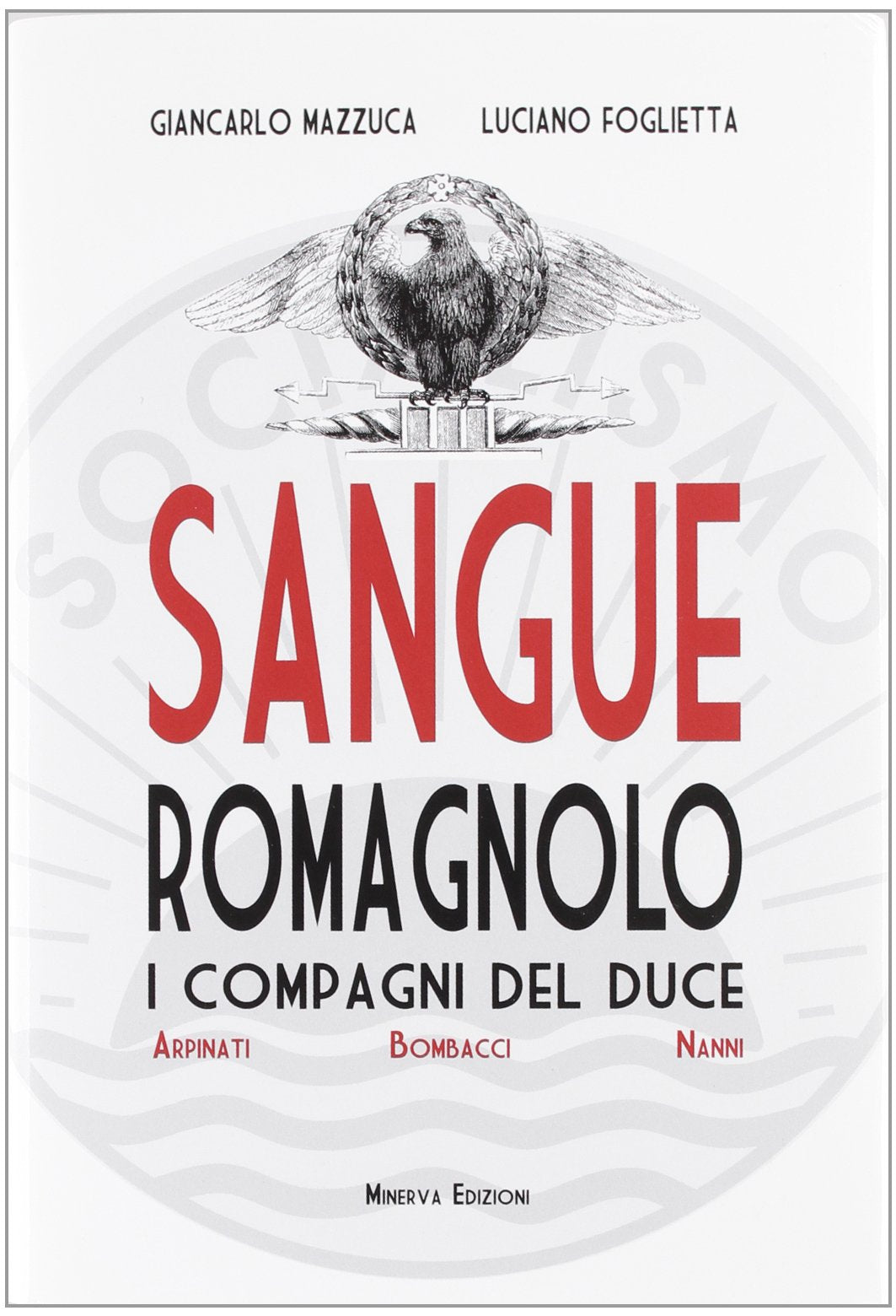 Sangue romagnolo. I compagni del duce book