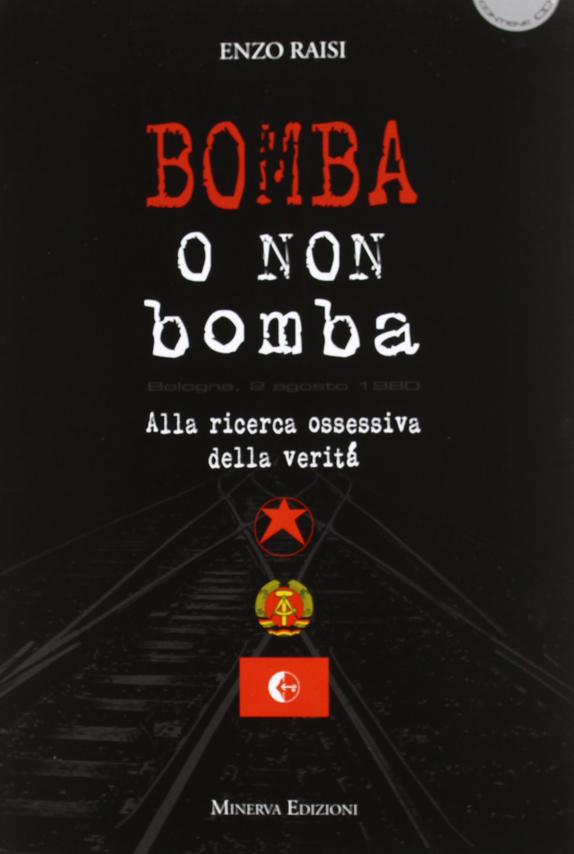 Bomba o non bomba. Alla ricerca ossessiva della verità Politics & History