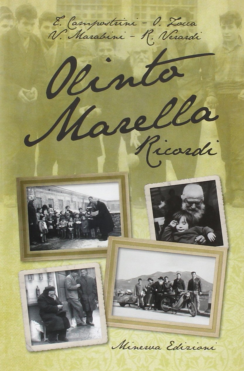 Olinto Marella. Ricordi (Ritratti) Politics & History
