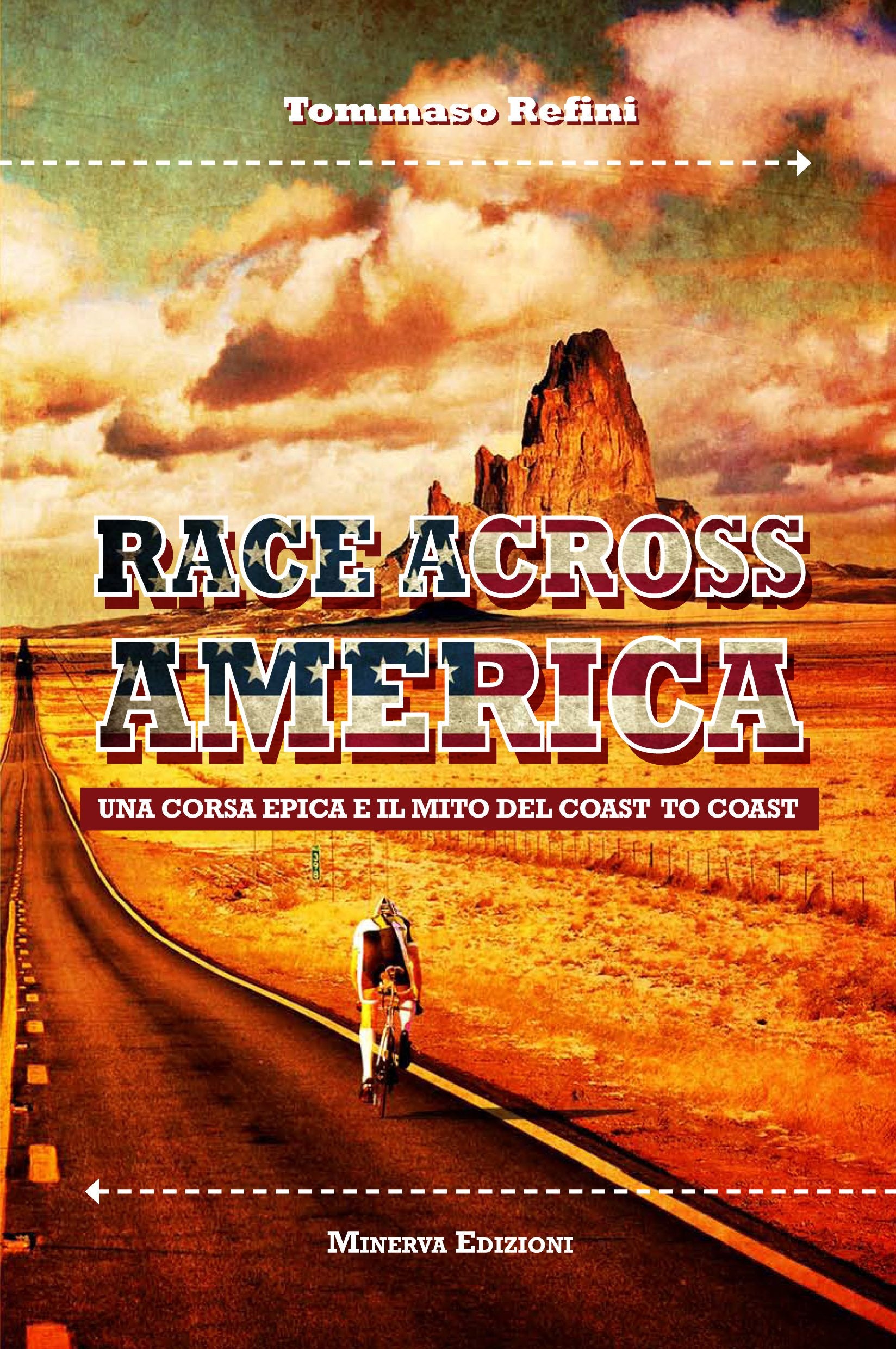 Race across America. Una corsa epica e il mito del coast to coast book