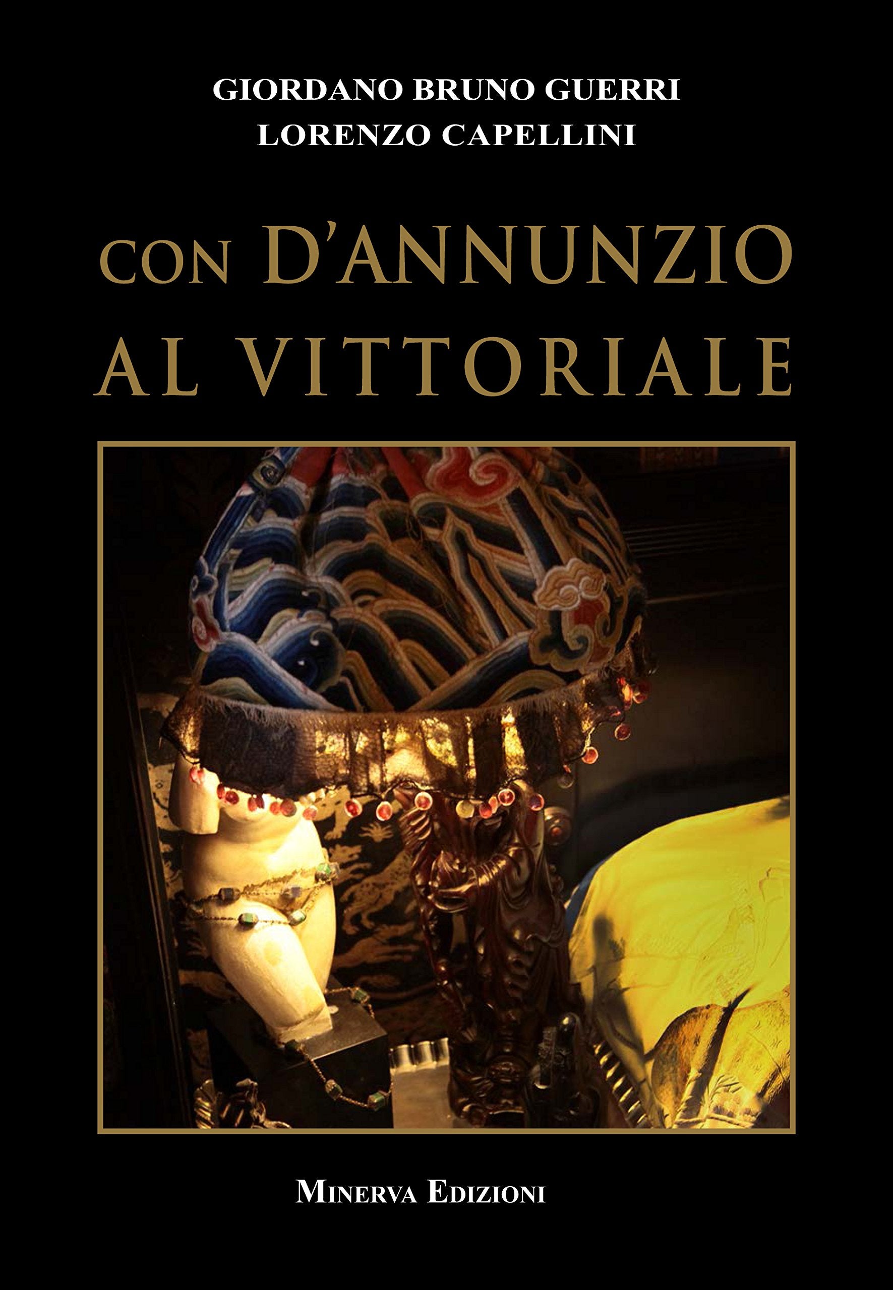 Con D'Annunzio al Vittoriale (I luoghi dei sentimenti) Leisure, Home & Garden