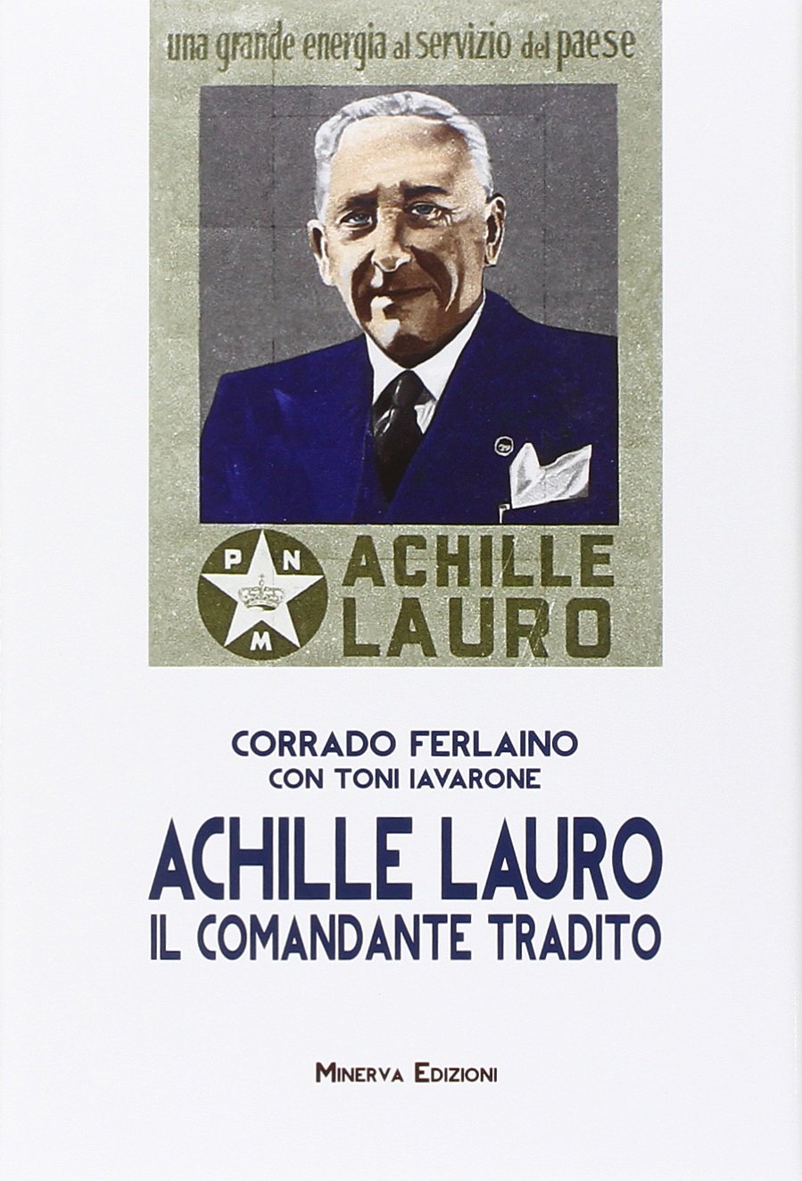 Achille Lauro. Il comandante tradito book