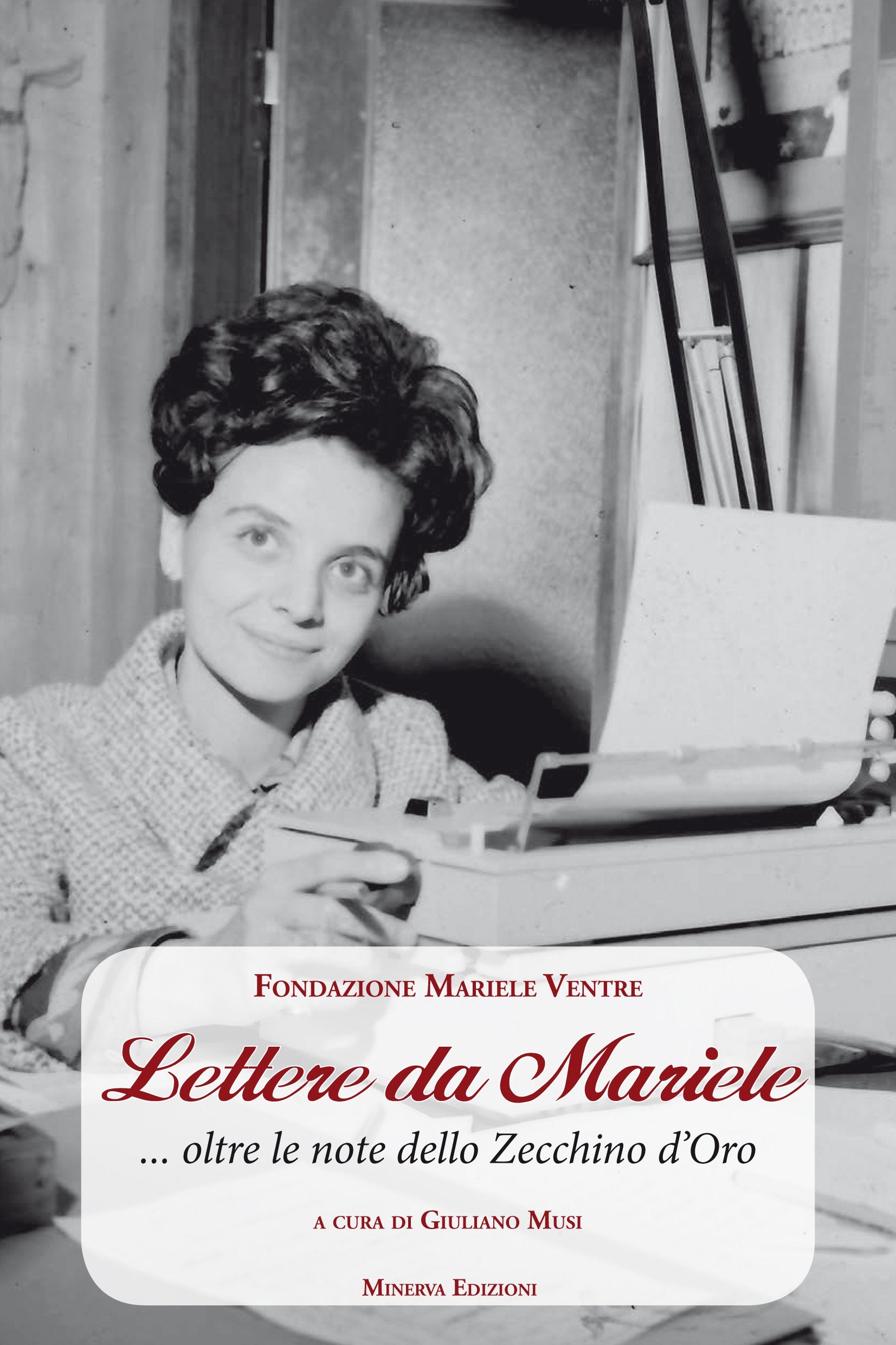 Lettere da Mariele... Oltre le note dello Zecchino d'oro Essays & Short Stories