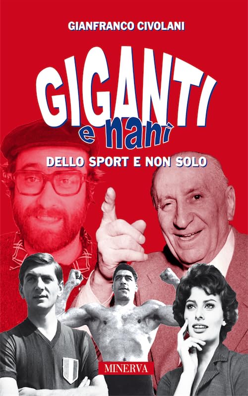Giganti e nani nello sport e non solo book