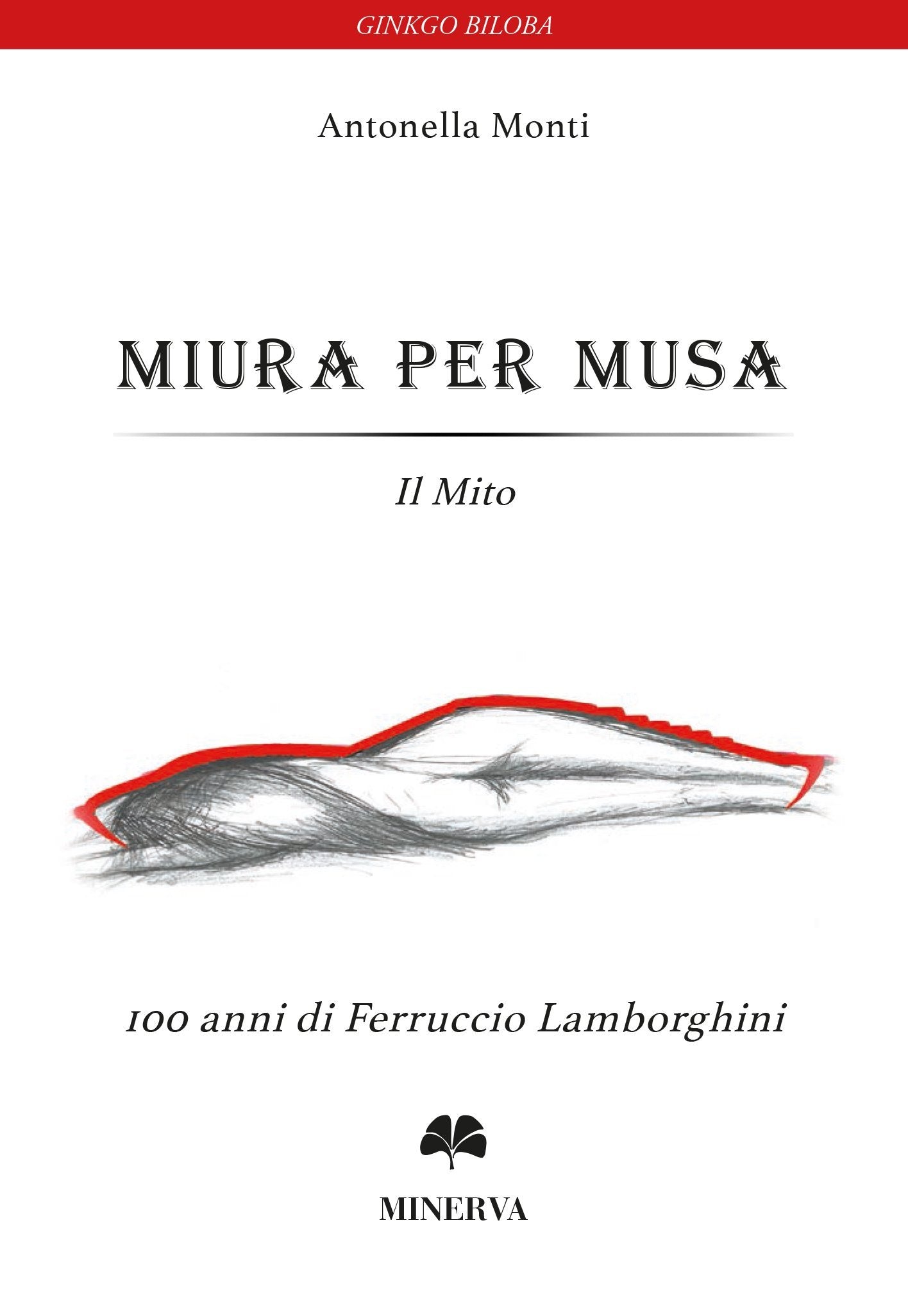 Miura per Musa. Il mito. Ediz. multilingue book