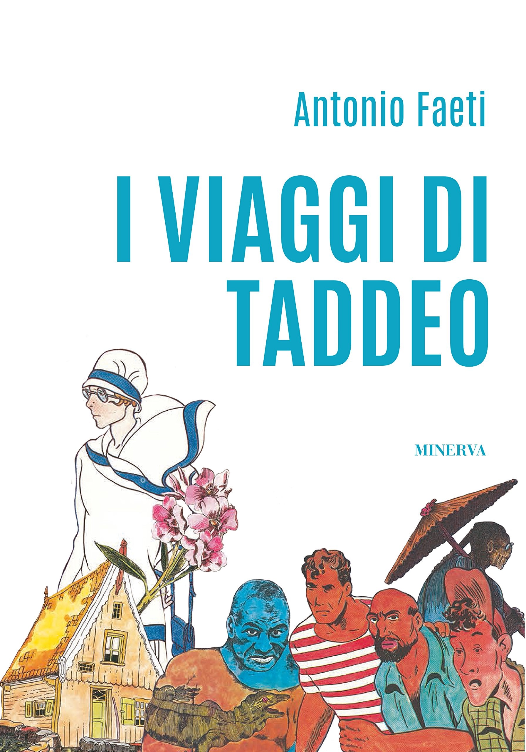 I viaggi di Taddeo. Ediz. illustrata (Molliche) Novels & Short Stories