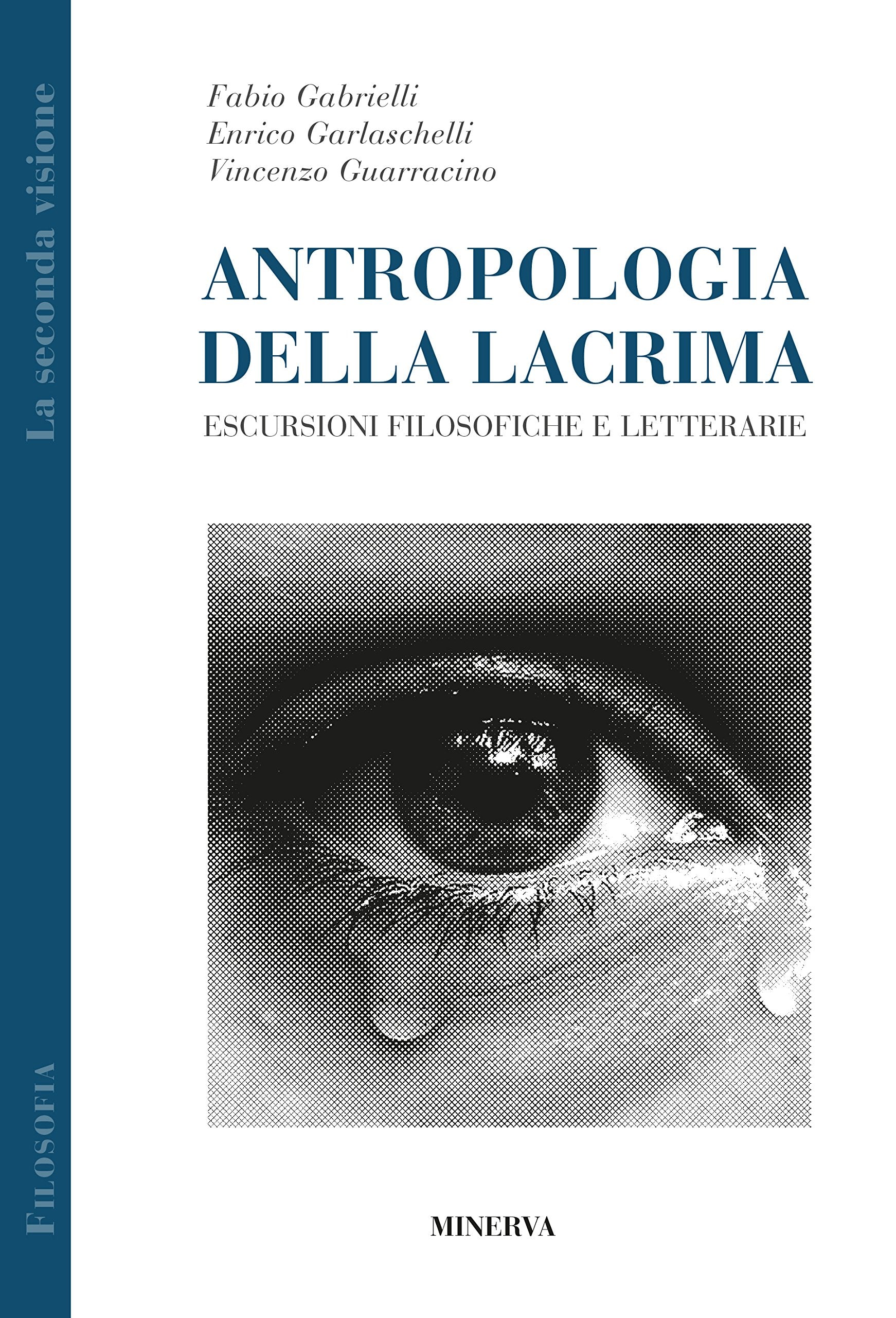 Antropologia della lacrima. Escursioni filosofiche e letterarie book