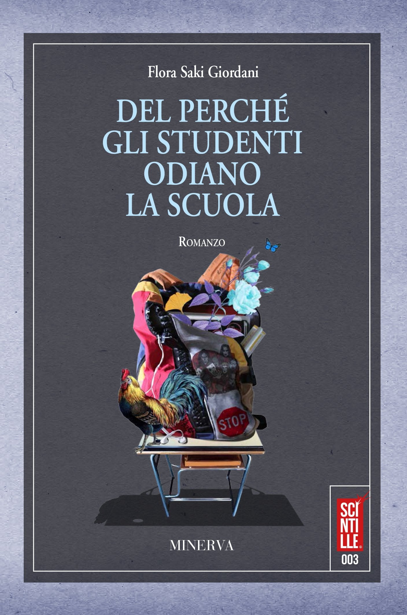 Del perché gli studenti odiano la scuola. Nuova ediz. book