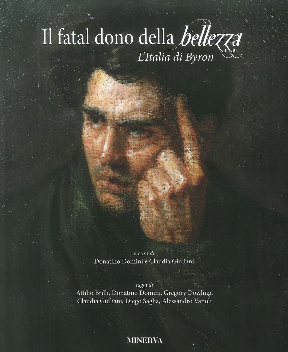 Il fatal dono della bellezza. L'Italia di Byron book