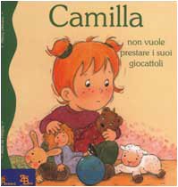 Camilla non vuole prestare i suoi giocattoli Children's books