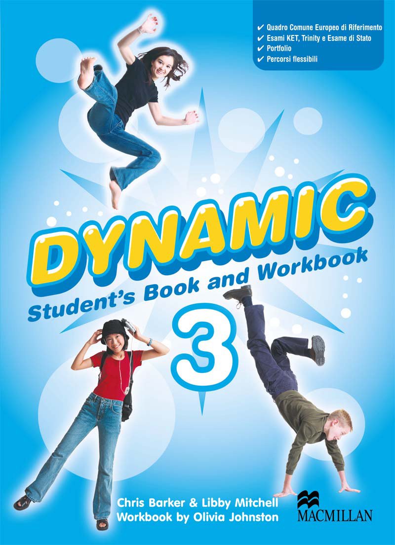 Dynamic. Student's book-Workbook-Extra book. Per la Scuola media. Ediz. bilingue. Con CD Audio (Vol. 3) book