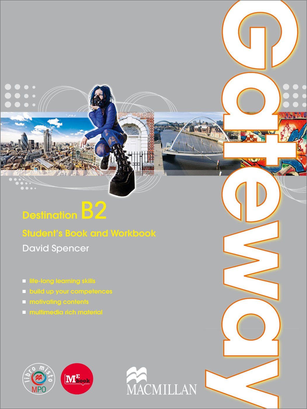 Gateway. B2. Student's book-Workbook. Per le Scuole superiori. Con DVD. Con espansione online (Vol. 1) Professional & Reference Books