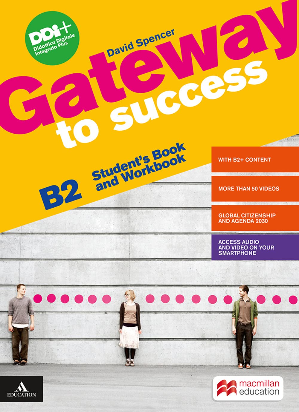Gateway to success. B2. Student's book and Workbook. With Ready for exams. Per le Scuole superiori. Con e-book. Con espansione online Professional & Reference Books