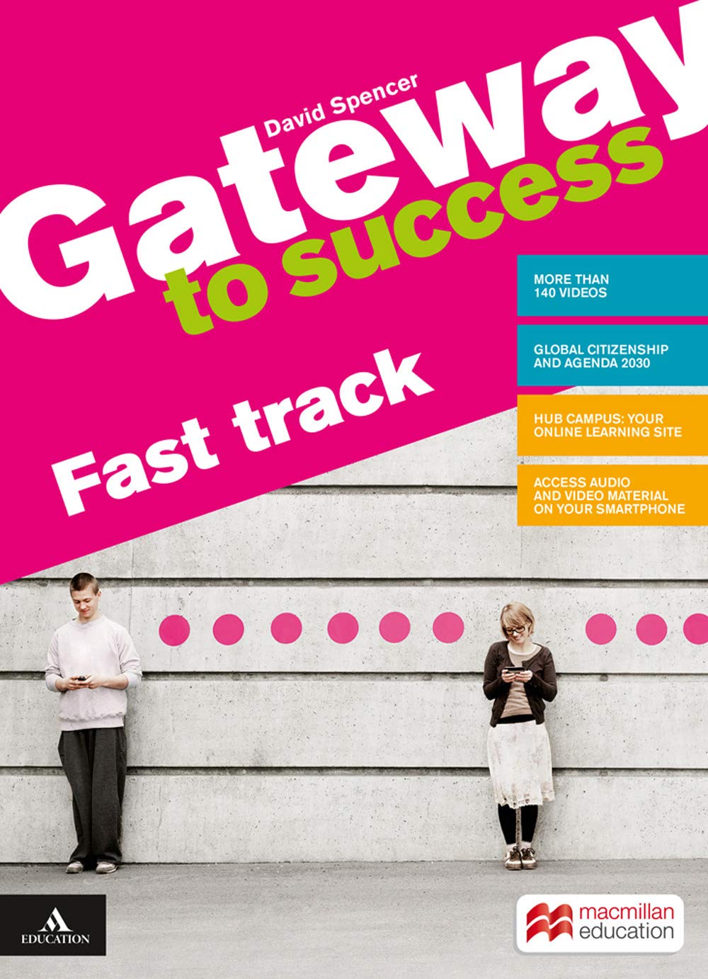 Gateway to success. A2/B1. Fast track. Con Verbi. Per il biennio delle Scuole superiori. Con e-book. Con espansione online. Con DVD-ROM book