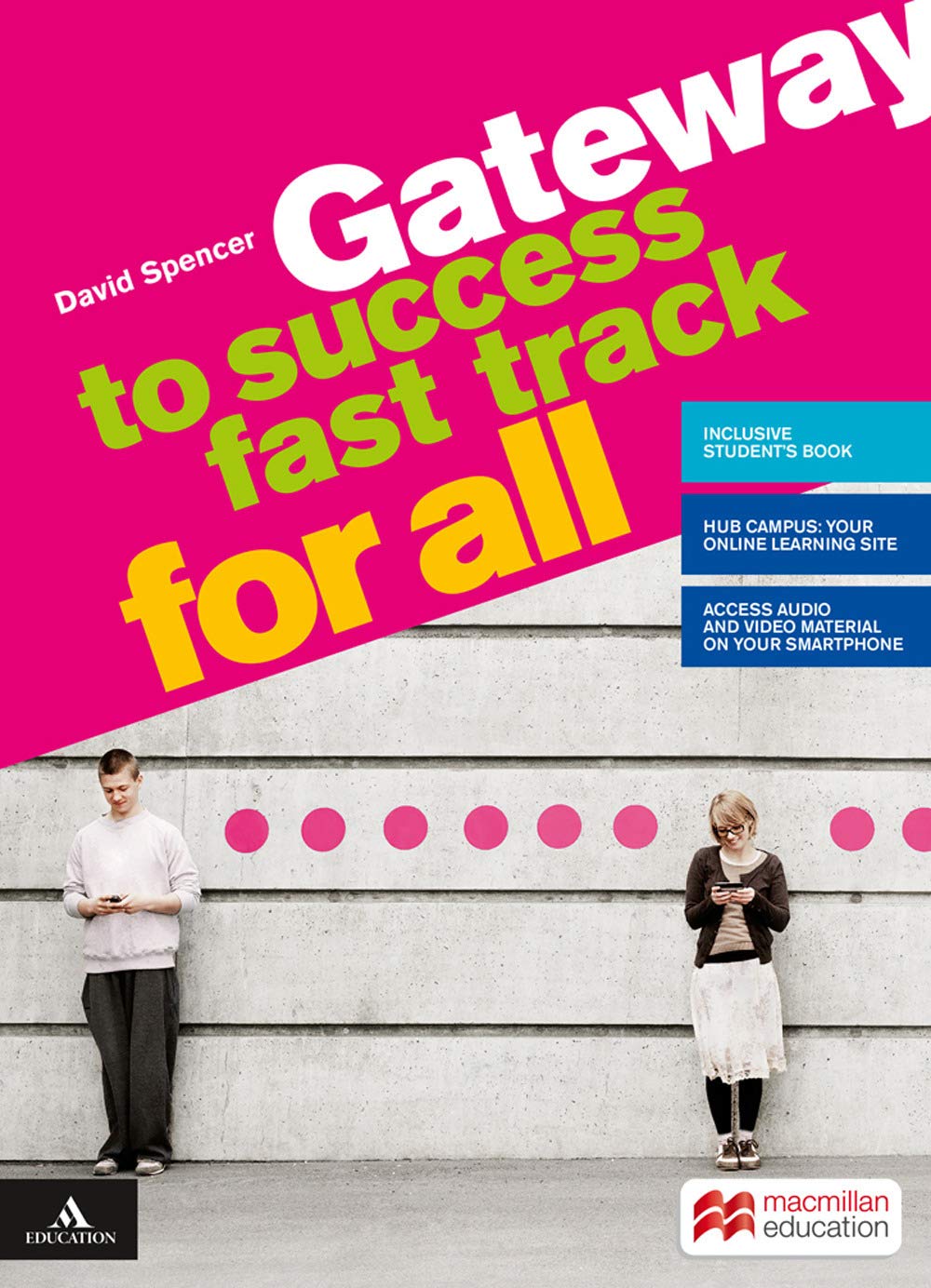 Gateway to success. Fast track for all. BES. Per il biennio delle Scuole superiori. Con e-book. Con espansione online book