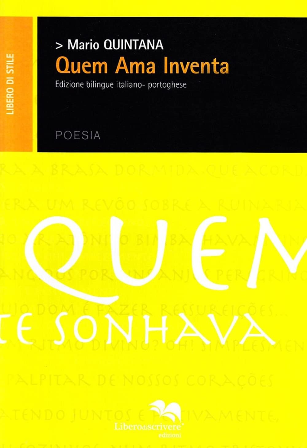 Quem ama inventa. Ediz. italiana e portoghese book