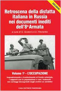 Retroscena della disfatta italiana in Russia nei documenti inediti dell'8ª armata book