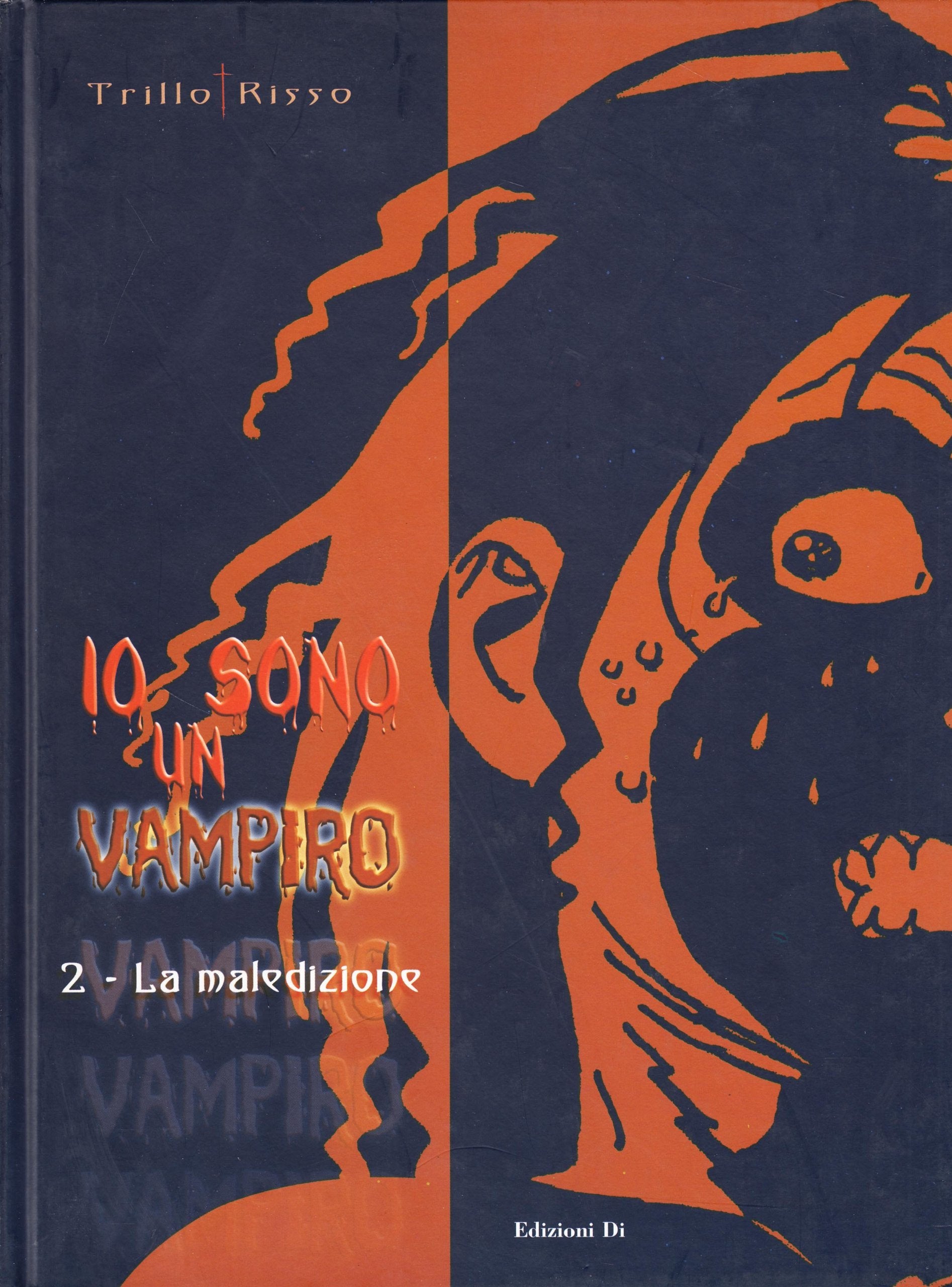 La maledizione. Io sono un vampiro (Vol. 2) Manga
