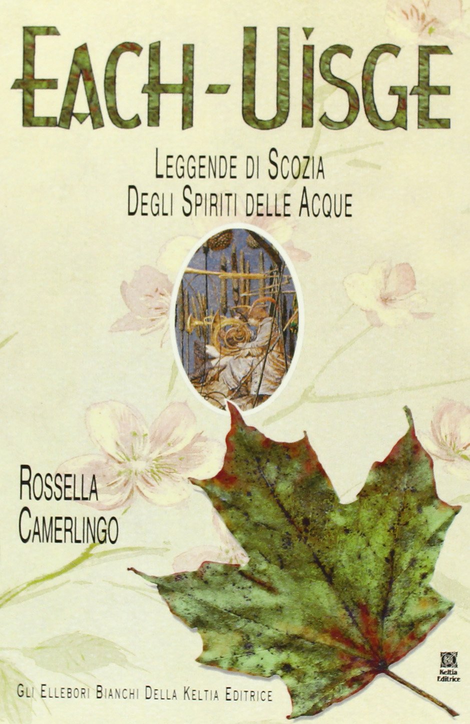 Each-Visge. Leggende di Scozia degli spiriti delle acque book