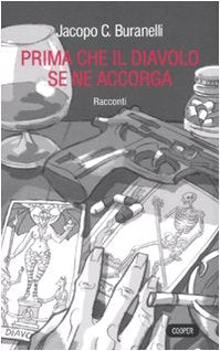 Prima che il diavolo se ne accorga book