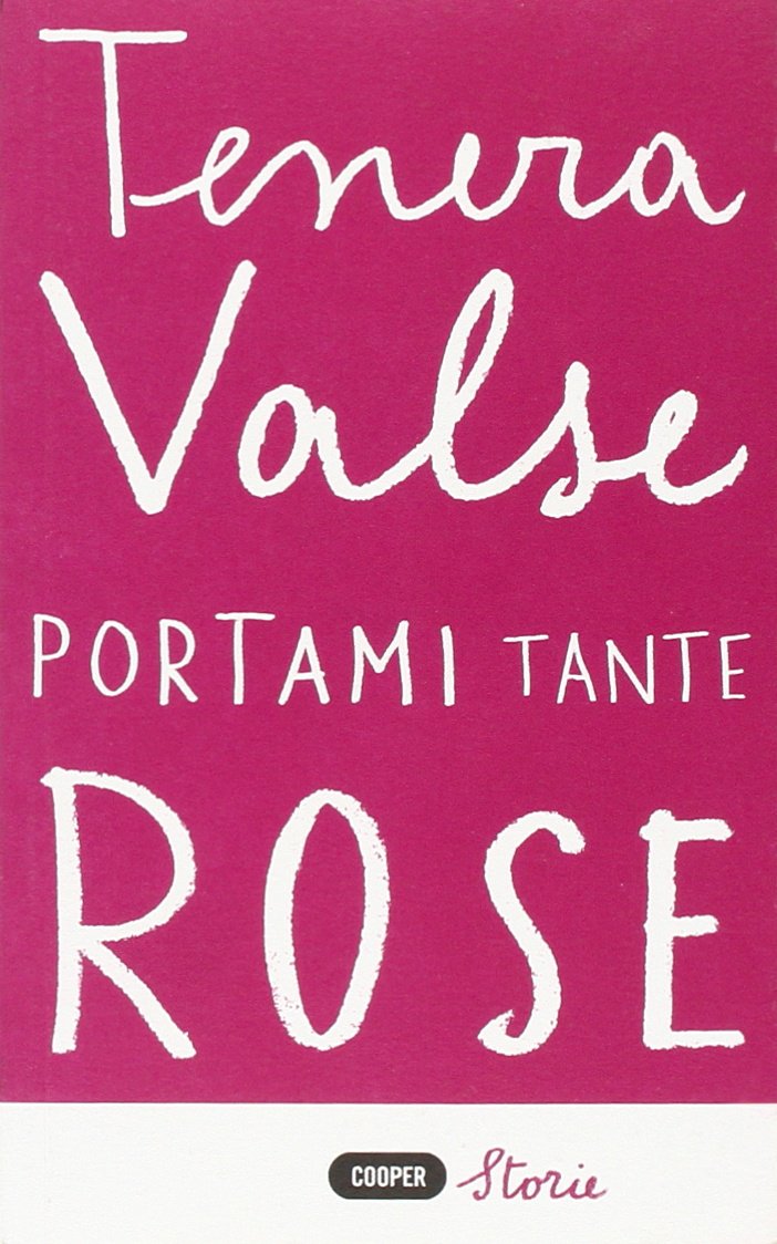 Portami tante rose (Cooper storie) Books