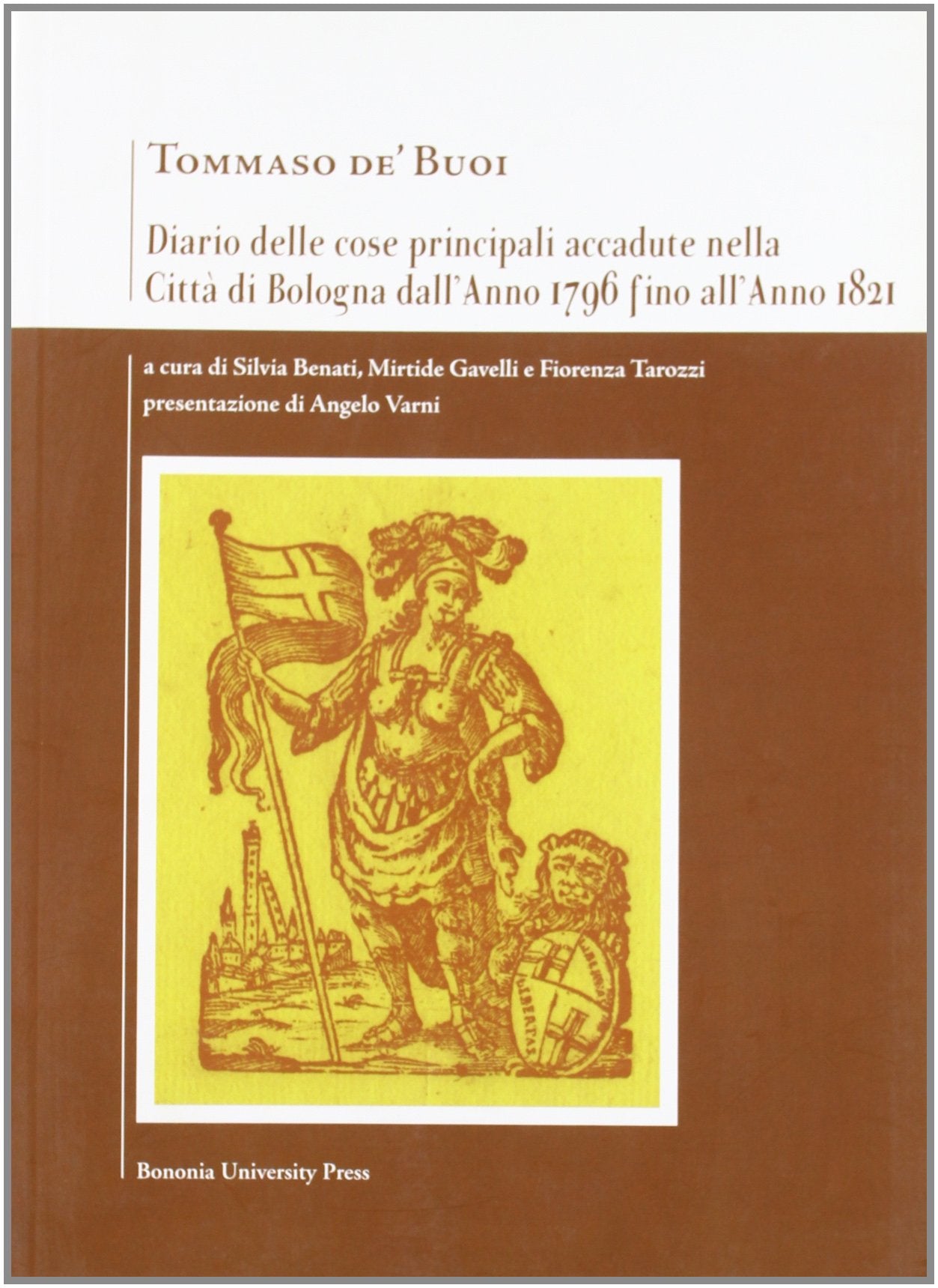 Diario delle cose principali accadute nella città di Bologna dall'anno 1796 fino all'anno 1821 book