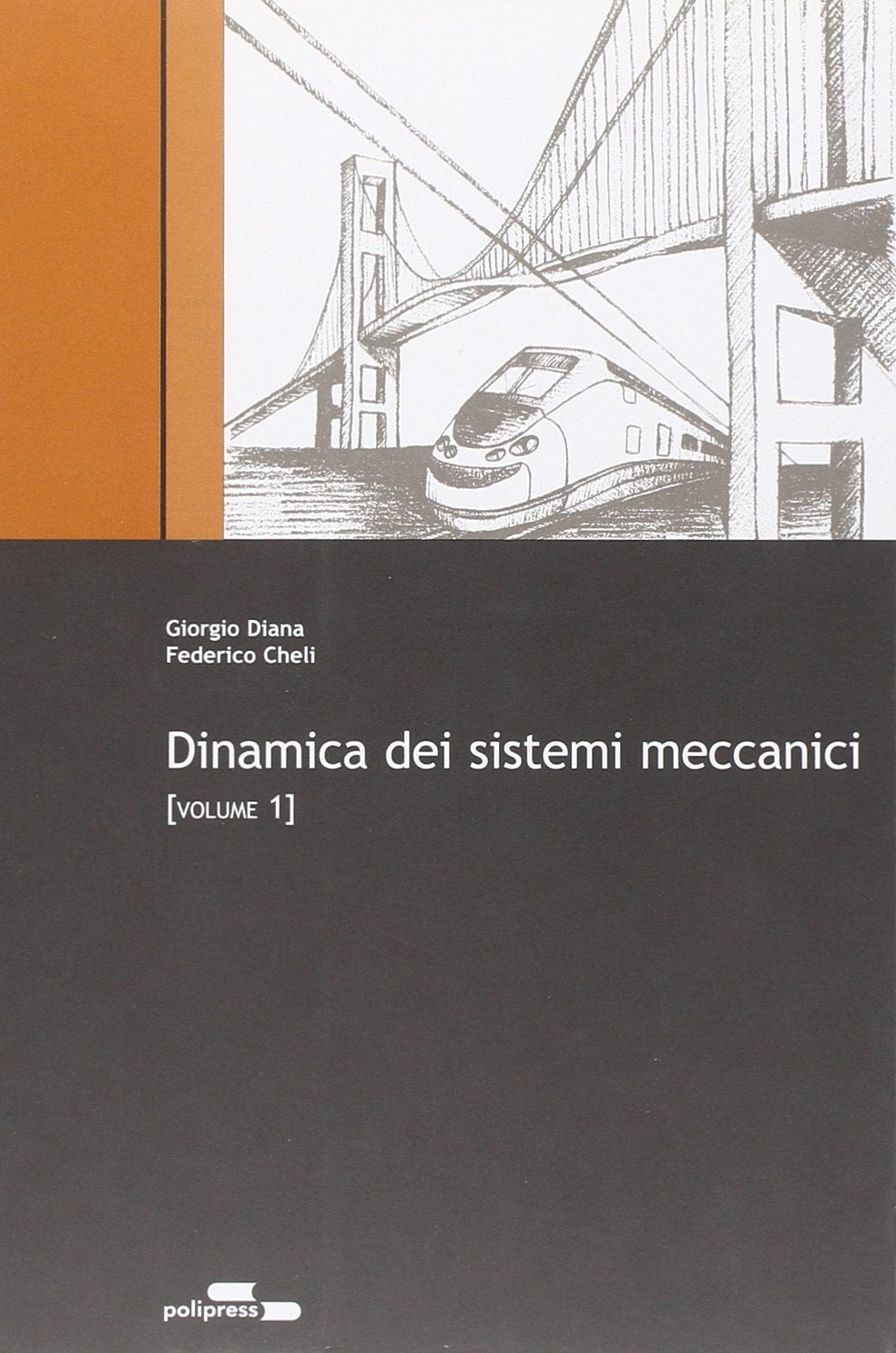 Dinamica dei sistemi meccanici (Vol. 1) book