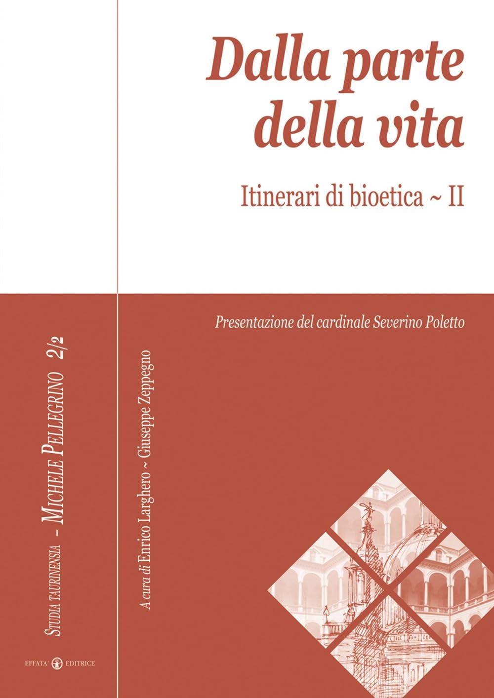 Dalla parte della vita – II: Itinerari di bioetica – II book