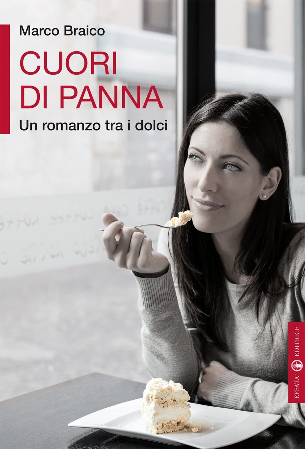 Cuori di panna. Un romanzo tra i dolci Contemporary literature