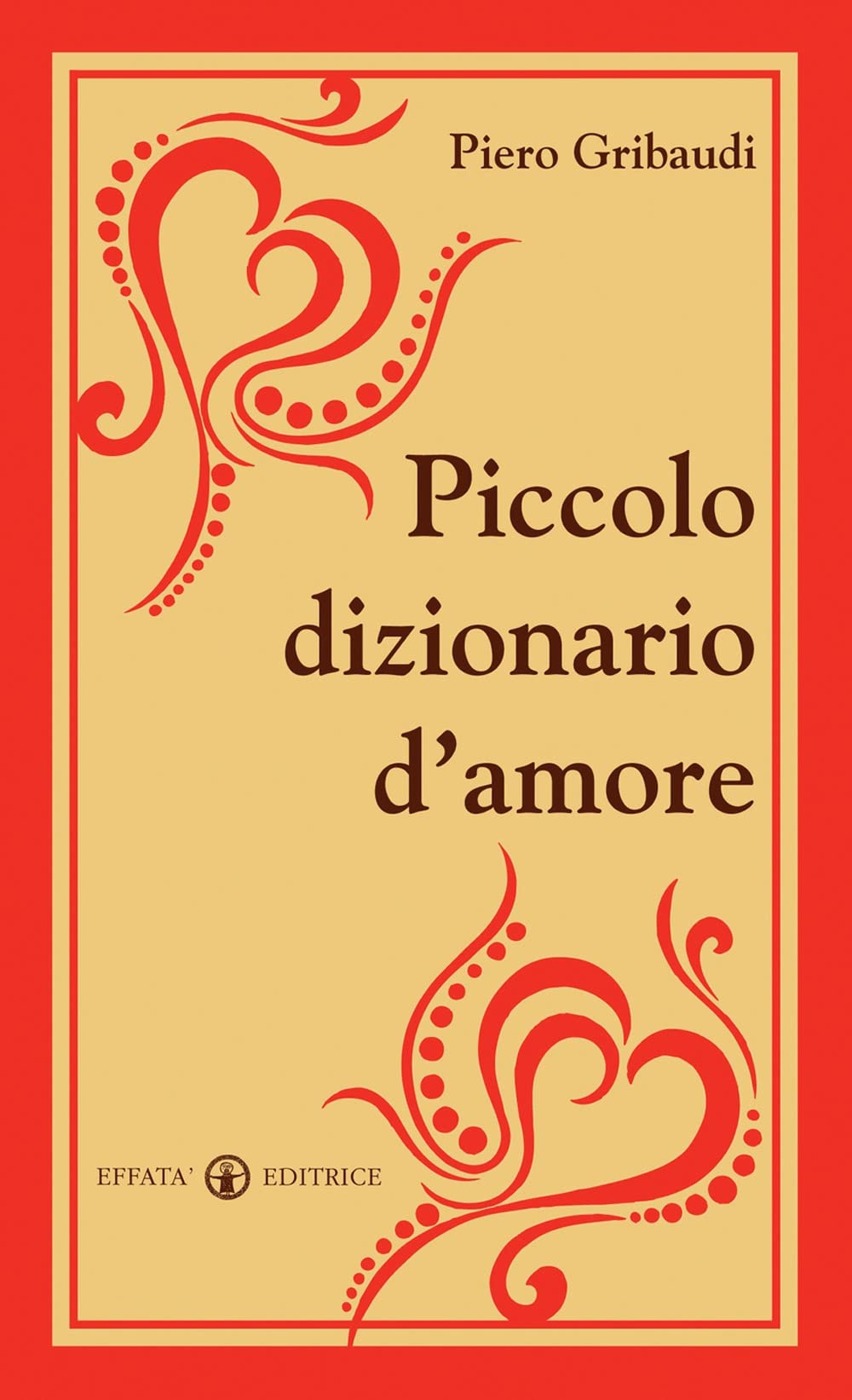 Piccolo dizionario d'amore Partnership & Love