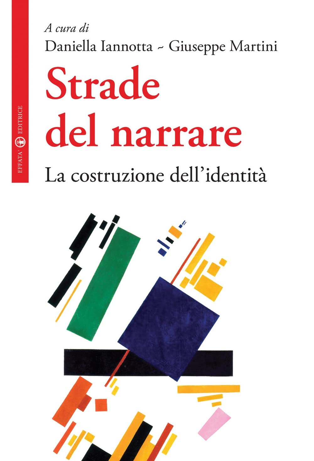 Strade del narrare: La costruzione dell'identità book