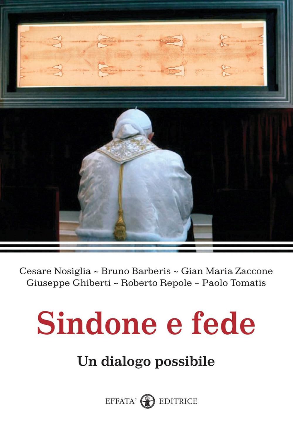 Sindone e fede. Un dialogo possibile book