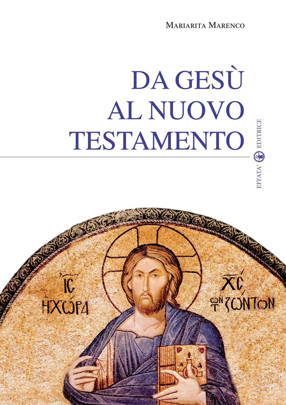 Da Gesù al Nuovo Testamento book