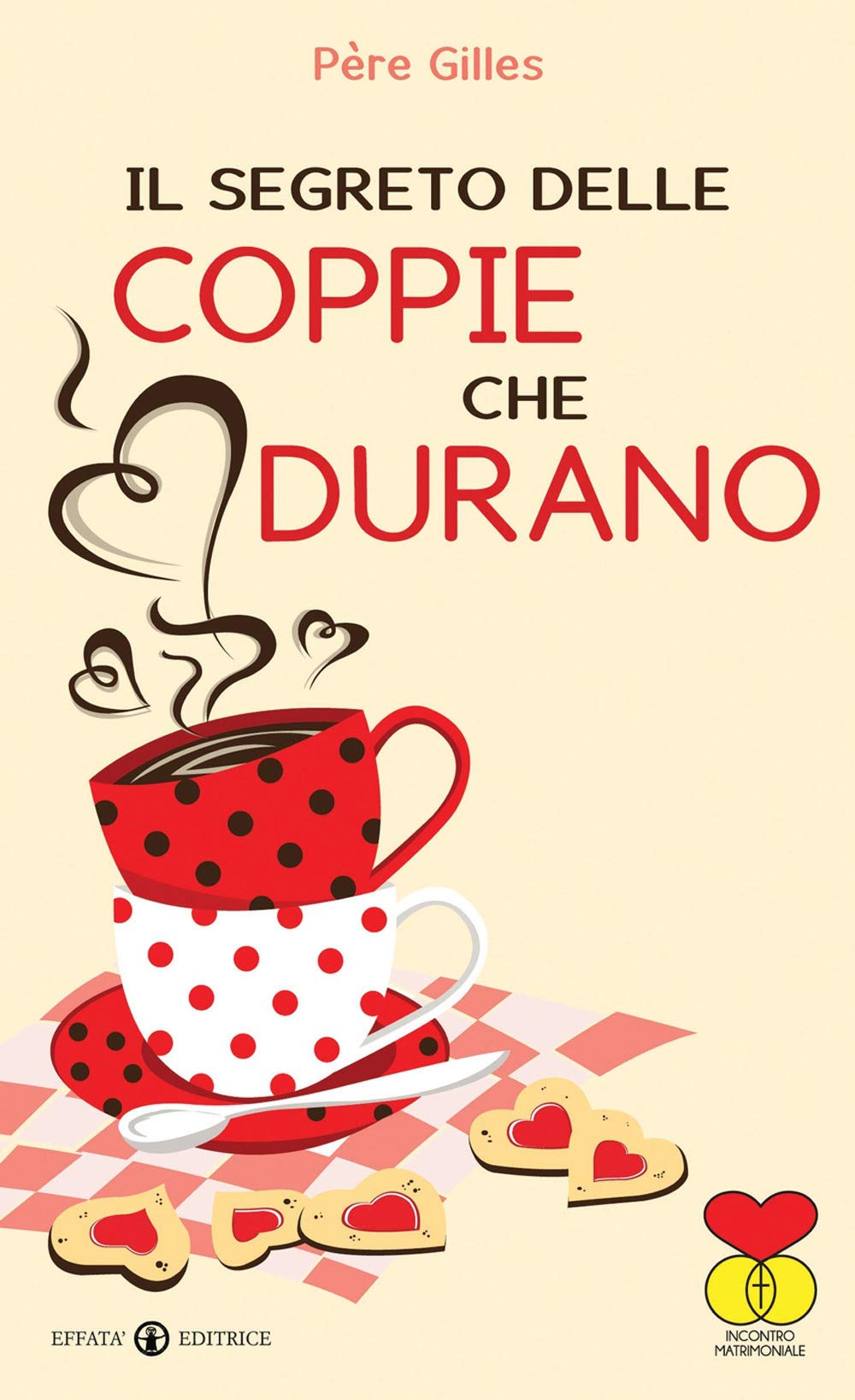 Il segreto delle coppie che durano Religion & Esotericism