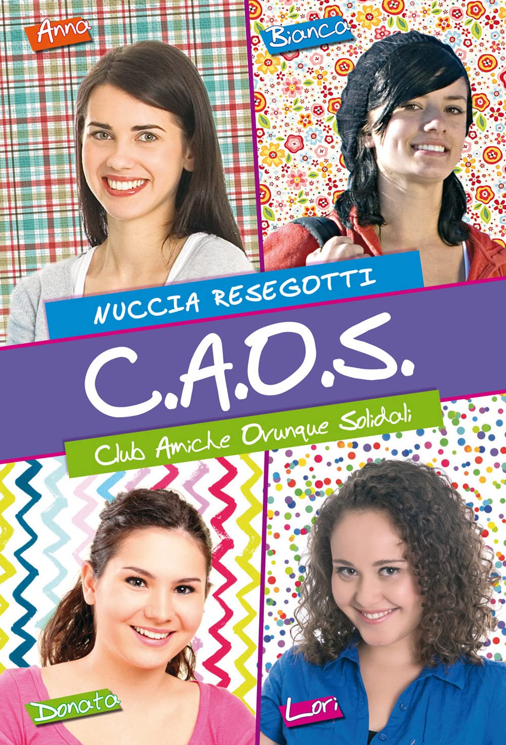 C.A.O.S.: Club Amiche Ovunque Solidali book
