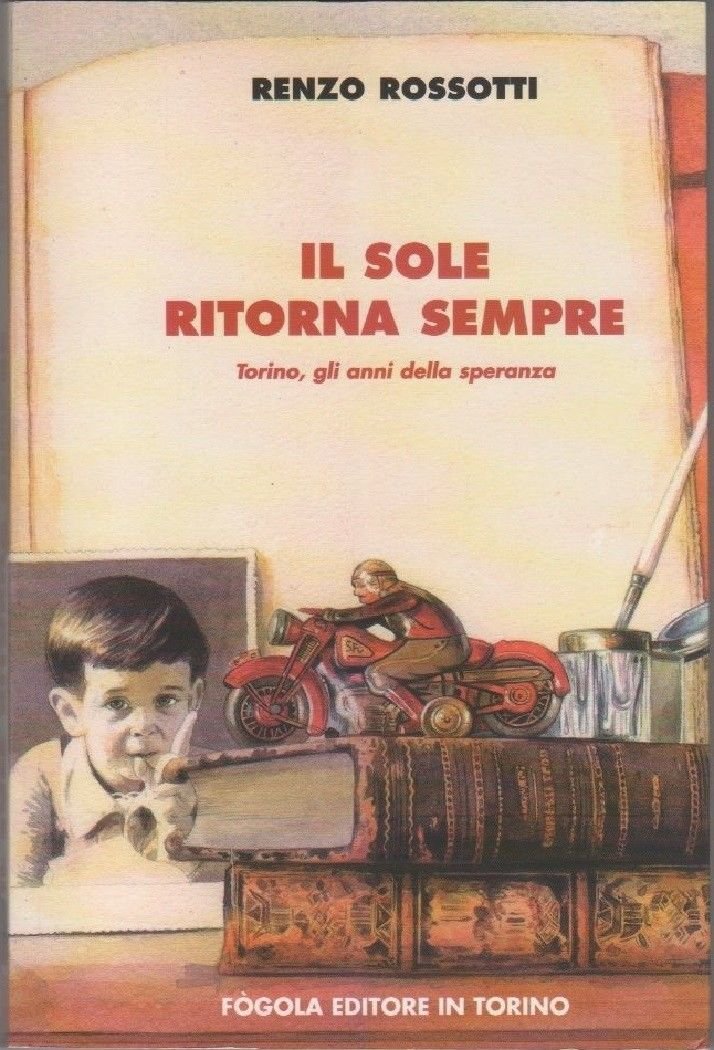 Il sole ritorna sempre. Torino, gli anni della speranza book