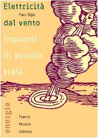 Elettricità dal vento. Impianti di piccola scala book