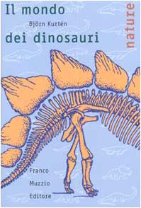 Il mondo dei dinosauri book