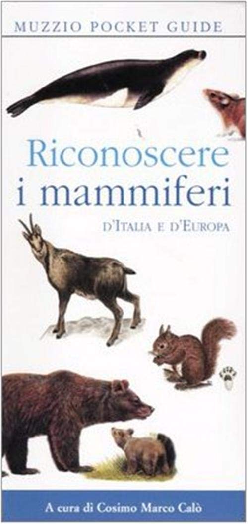 Riconoscere i mammiferi d'Italia e d'Europa book