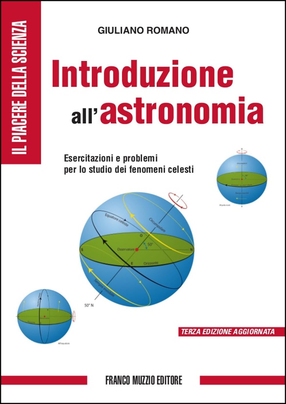 Introduzione all'astronomia. Esercitazioni e problemi per lo studio dei fenomeni celesti book