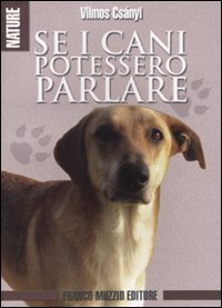 Se i cani potessero parlare Books