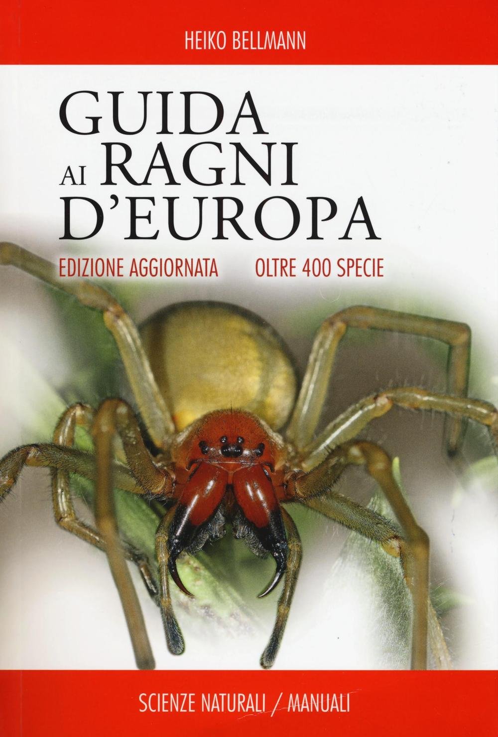 Guida ai ragni d'Europa. Oltre 400 specie book