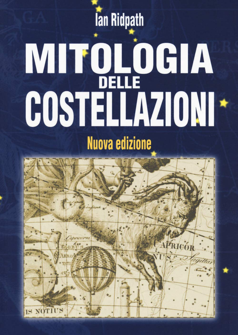 Mitologia delle costellazioni. Nuova ediz. (Scienze naturali) Leisure, Home & Garden