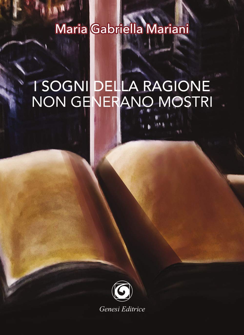 I sogni della ragione non generano mostri book