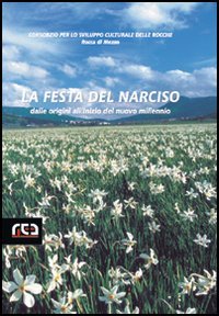 La festa del Narciso. Dalle origini all'inizio del nuovo millennio book