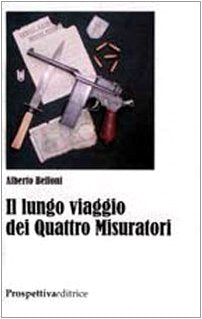 Il lungo viaggio dei quattro misuratori book