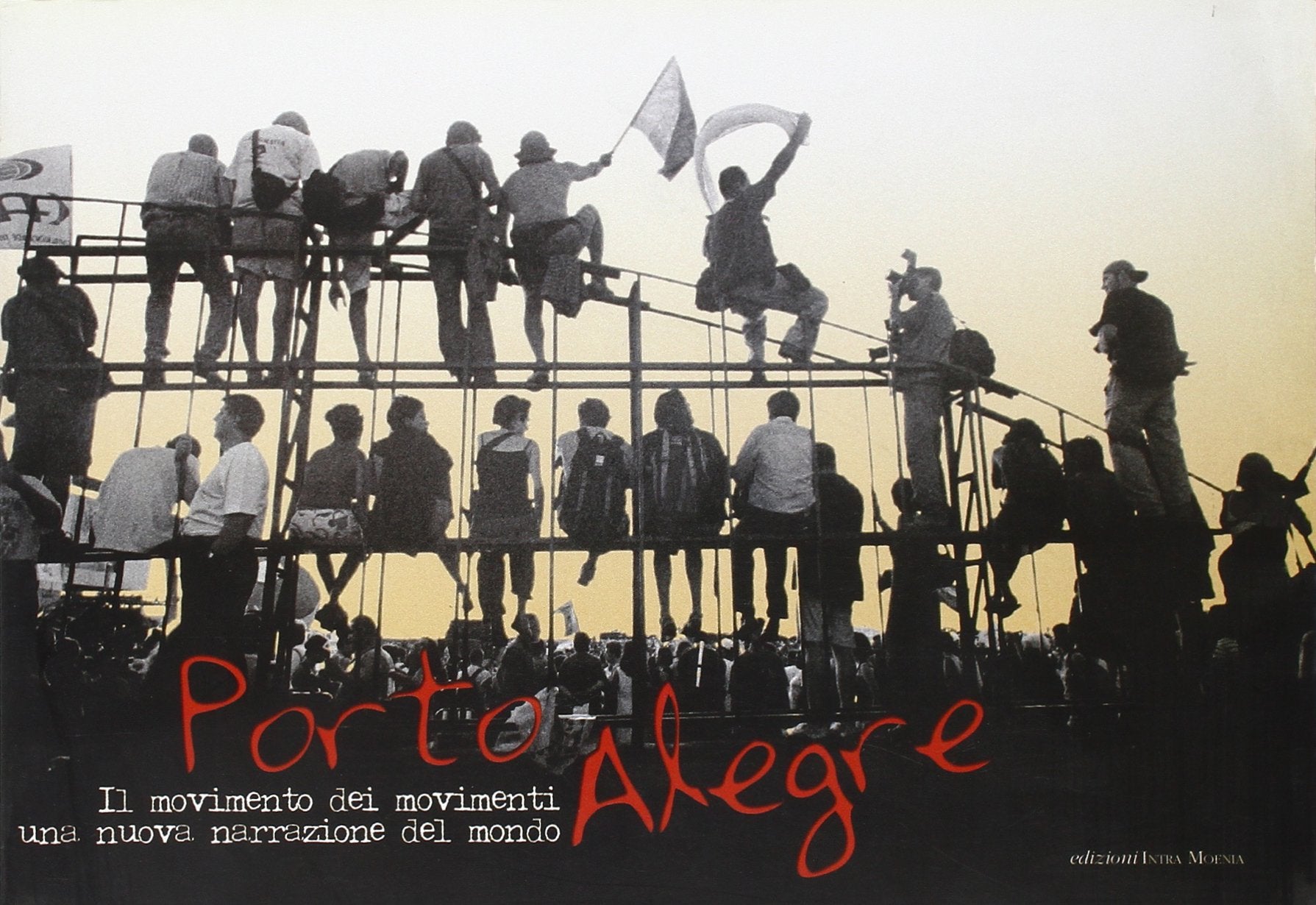 Porto Alegre. Il movimento dei movimenti, una nuova narrazione del mondo (Frammenti dal dissenso) Business, Finance & Career