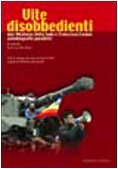 Vite disobbedienti. Don Vitaliano Della Sala e Francesco Caruso. Autobiografie parallele book